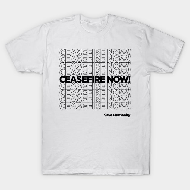 CEASEFIRE NOW! T-Shirt by Gemini Chronicles
